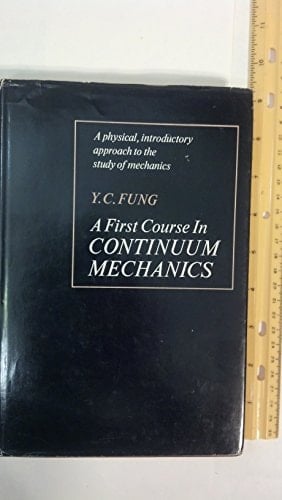 A First Course in Continuum Mechanics