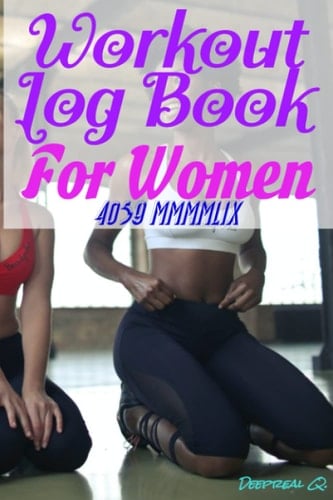 Workout Log Book For Women 4059 MMMMLIX: Fitness journal and workout planner made of 6" X 9" area, 130 fantastic white lined pages, pleasant Matte cover.