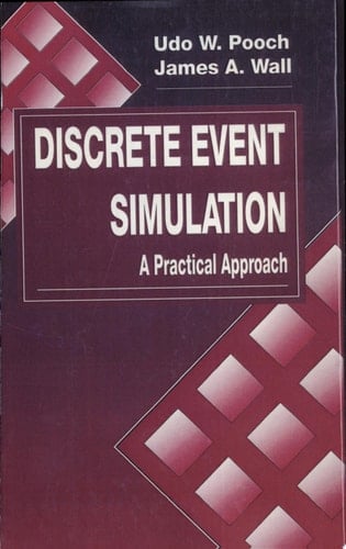 Discrete Event Simulation A Practical Approach