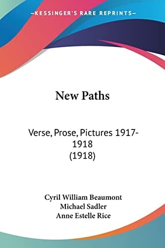 New Paths: Verse, Prose, Pictures 1917-1918 (1918)