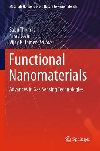 Functional Nanomaterials Advances in Gas Sensing Technologies