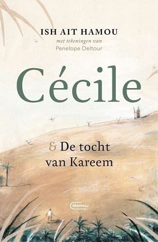 Cécile & de tocht van Kareem