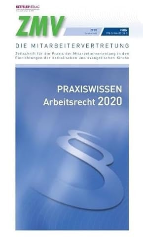 ZMV Praxiswissen Arbeitsrecht 2020 Wissen im handlichen Format für die Bereiche der katholischen und evangelischen Kirche