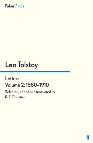 Tolstoy's Letters Volume 2 1880-1910