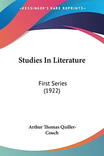 Studies In Literature: First Series (1922)