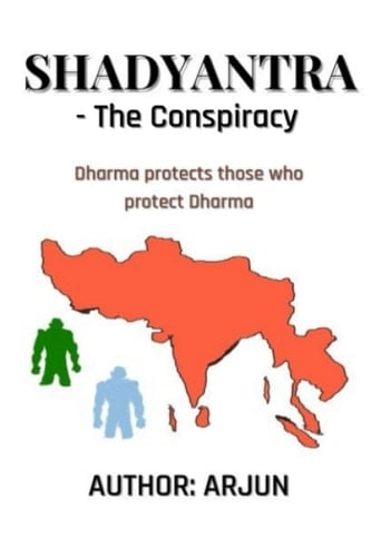 Shadyantra - The Conspiracy: Dharma protects those who protect dharma