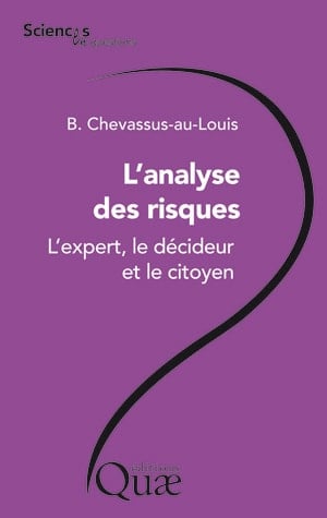 L'analyse des risques L'expert, le décideur et le citoyen