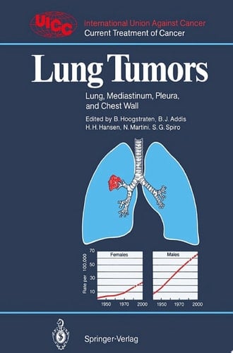 Lung Tumors Lung, Mediastinum, Pleura, and Chest Wall