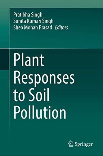 Plant Responses to Soil Pollution