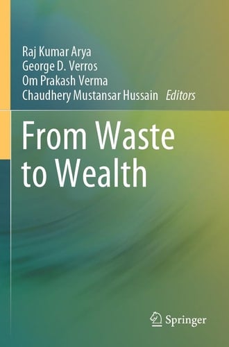 From Waste to Wealth
