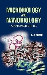 Microbiology And Nanobiology: Advancing Frontiers