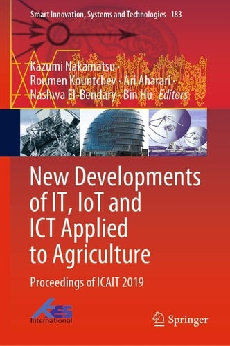 New Developments of IT, IoT and ICT Applied to Agriculture Proceedings of ICAIT 2019