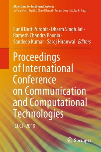 Proceedings of International Conference on Communication and Computational Technologies ICCCT-2019