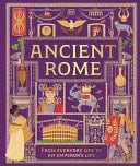 Ancient Rome From Everyday Life to an Emperor's Life