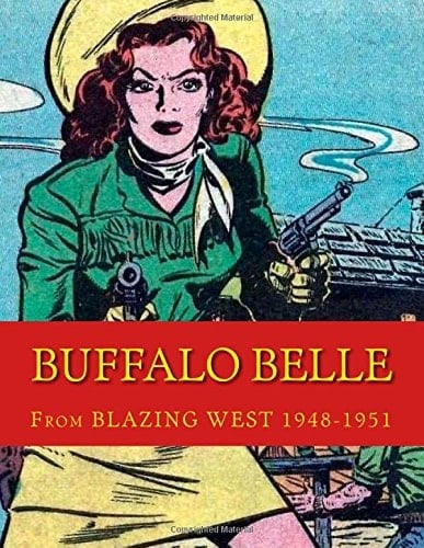 Buffalo Belle From BLAZING WEST 1948-1951