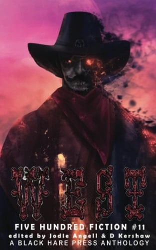 West (Five Hundred Fiction)