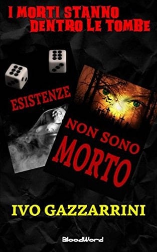 I Morti Stanno Dentro le Tombe