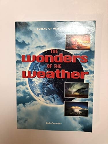 The Wonders of the Weather