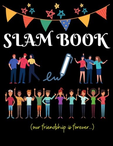 SLAM BOOK for friends and classmates: My SLAM BOOK