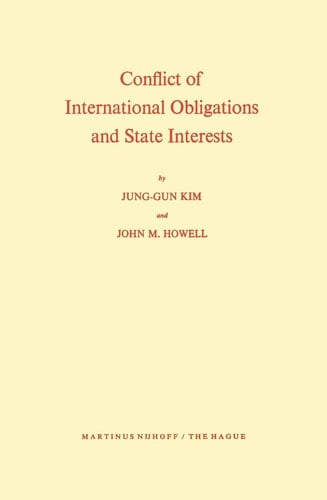 Conflict of International Obligations and State Interests