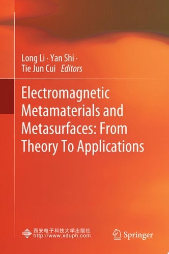 Electromagnetic Metamaterials and Metasurfaces: From Theory To Applications