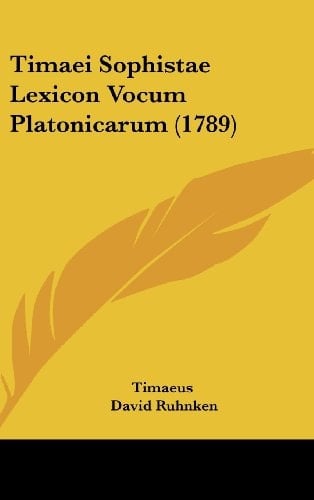 Timaei Sophistae Lexicon Vocum Platonicarum (1789)