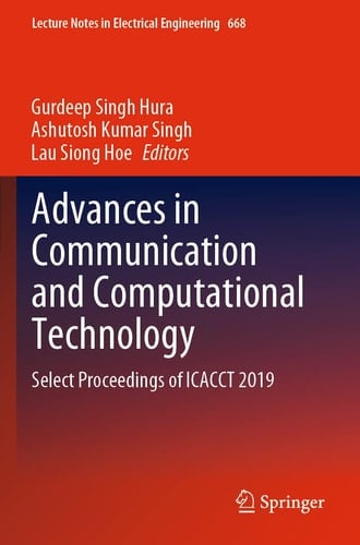 Advances in Communication and Computational Technology Select Proceedings of ICACCT 2019