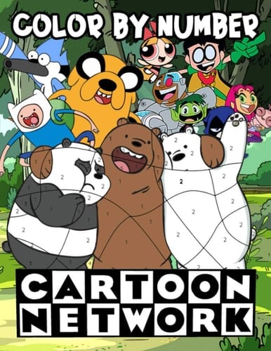 Cartoon Network Color By Number: An Amazing Coloring Book For Kids To Relax And Have Fun With Many Illustrations Of Cartoon Network