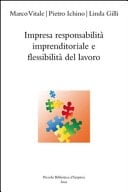 Impresa responsabilità imprenditoriale e flessibilità del lavoro