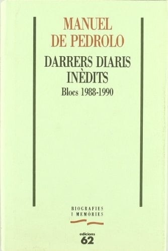 Darrers diaris inèdits.: Blocs 1988-1990