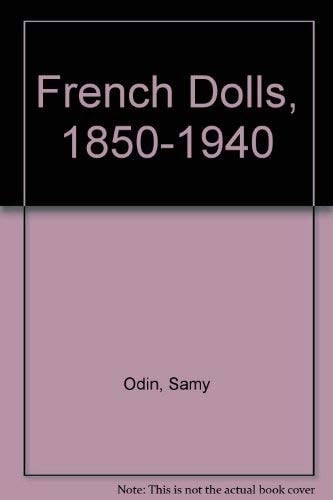 French Dolls, 1850-1940