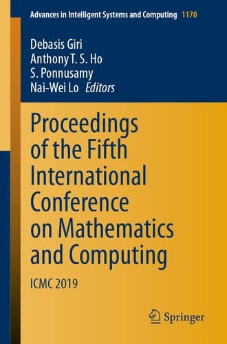 Proceedings of the Fifth International Conference on Mathematics and Computing ICMC 2019