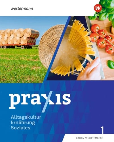Praxis - Alltagskultur, Ernährung, Soziales