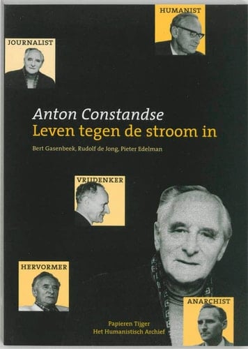Anton Constandse leven tegen de stroom in
