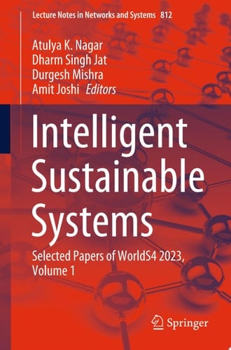 Intelligent Sustainable Systems Selected Papers of WorldS4 2023, Volume 1