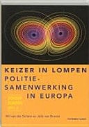 Keizer in lompen - politiesamenwerking in Europa