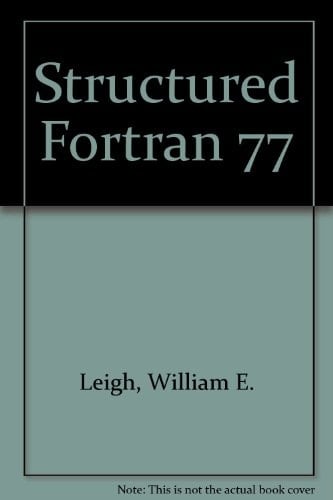 Structured FORTRAN '77