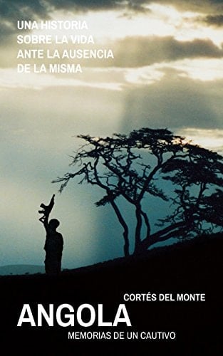 Angola Memorias de un Cautivo