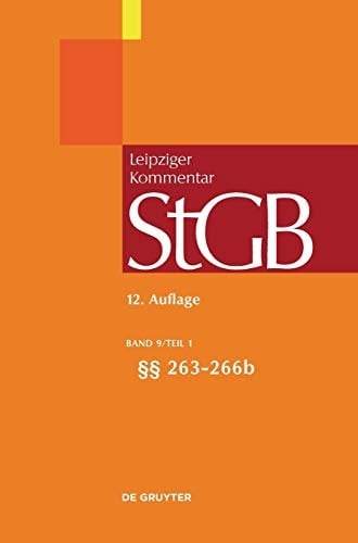 Strafgesetzbuch Bd. 9 [Para][Para] 263 bis 266b. Para Para 263 bis 266b / Bearb.: Klaus Tiedemann ...