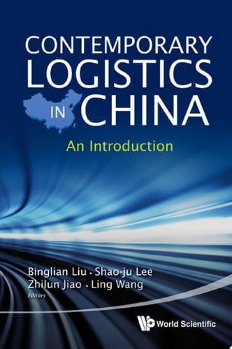 Contemporary Logistics In China: An Introduction An Introduction