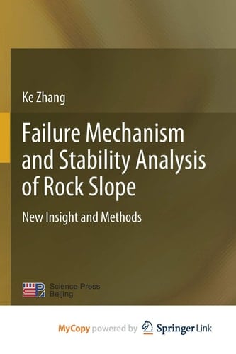 Failure Mechanism and Stability Analysis of Rock Slope: New Insight and Methods