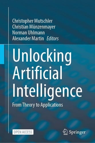 Unlocking Artificial Intelligence From Theory to Applications