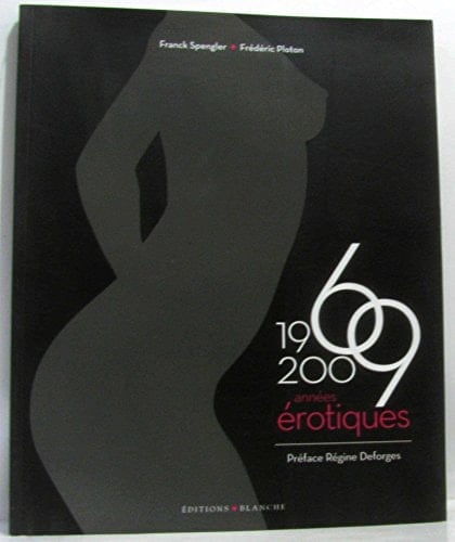 1969-2009 années érotiques