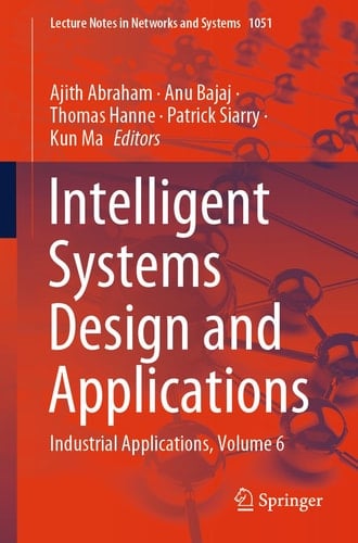 Intelligent Systems Design and Applications Industrial Applications, Volume 6
