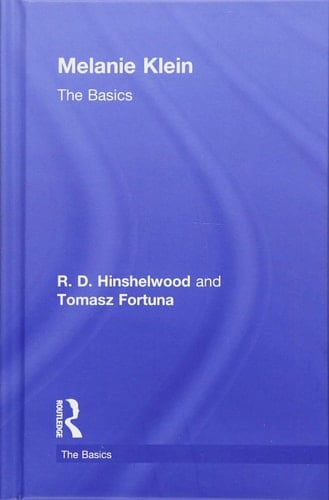 Melanie Klein The Basics