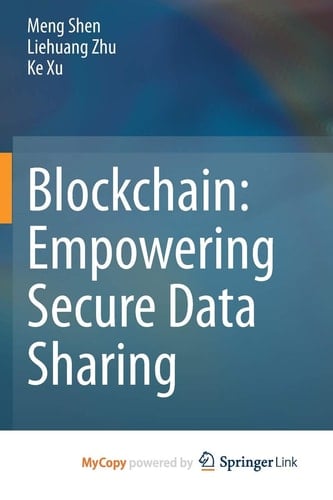 Blockchain: Empowering Secure Data Sharing