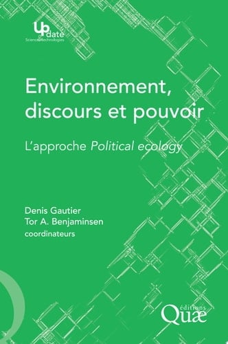 Environnement, discours et pouvoir l'approche Political ecology
