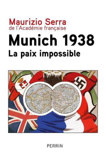 Munich 1938 la paix impossible