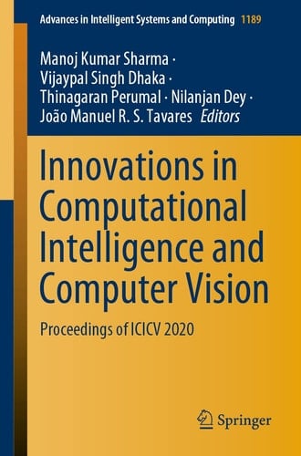 Innovations in Computational Intelligence and Computer Vision Proceedings of ICICV 2020