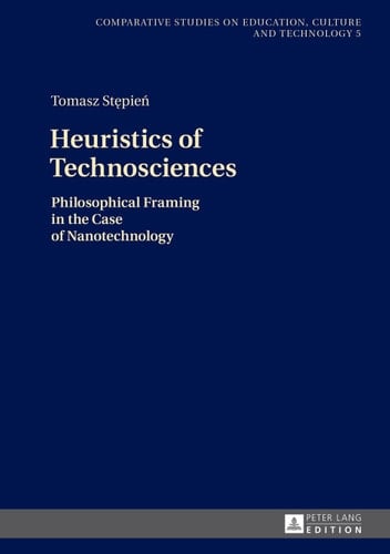Heuristics of Technosciences